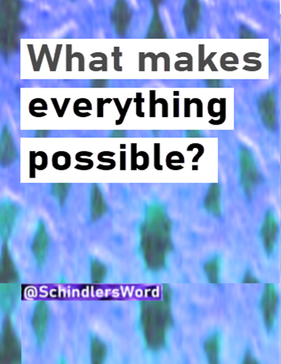 What makes everything possible?
