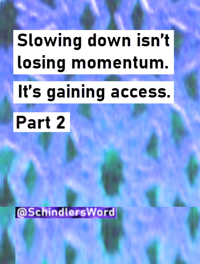 Slowing down isn’t losing momentum — it’s gaining access.